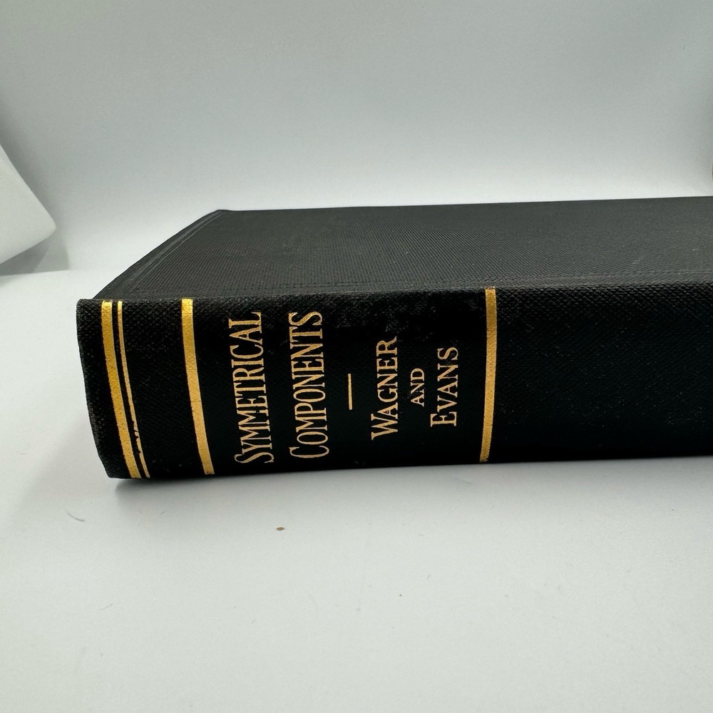 Symmetrical Components R. D. Evans C. F. Wagner 1933 1st Edition 2nd Printing